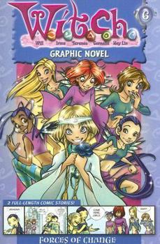 Paperback W.I.T.C.H. Graphic Novel: Forces of Change - Book #6 Book