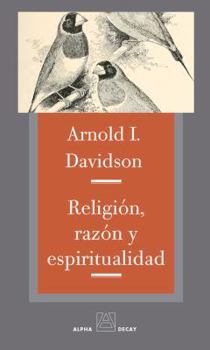 Paperback Religión, razón y espiritualidad (Alpha, Bet & Gimmel) (Spanish Edition) [Spanish] Book
