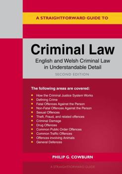Paperback Straightforward Publishing A Straightforward Guide to Criminal Law Second Edition. Book