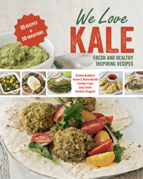 Paperback We Love Kale: Fresh and Healthy Inspiring Recipes Book