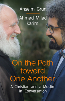 Paperback On the Path Toward One Another: A Christian and a Muslim in Conversation Book