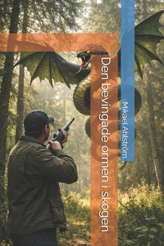 Paperback Den bevingade ormen i skogen [Swedish] Book