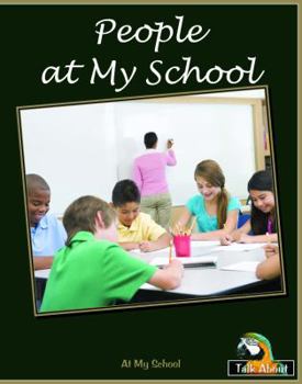 Paperback People at My School (Talk About Everyday Things-levels B-d) Book