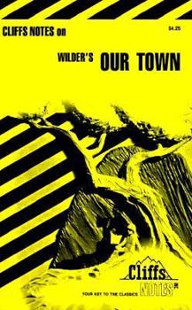 Paperback Cliffsnotes on Wilder's Our Town Book
