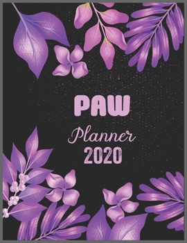 Paperback PAW Planner 2020: Daily Weekly Planner with Monthly quick-view/over view with 2020 calendar Book