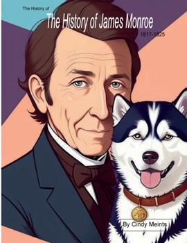 Paperback The History of James Monroe Book