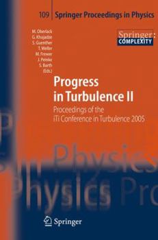 Paperback Progress in Turbulence II: Proceedings of the Iti Conference in Turbulence 2005 Book