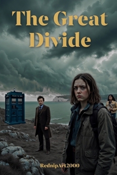 The Great Divide (The Great Divide by RednipArt2000)