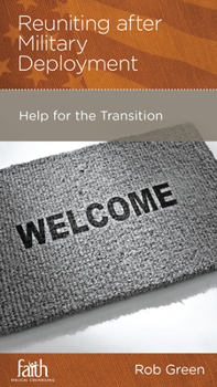 Paperback Reuniting After Military Deployment: Help for the Transition Book