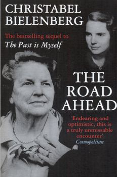 The Road Ahead - Book #2 of the When I Was a German, 1934-1945