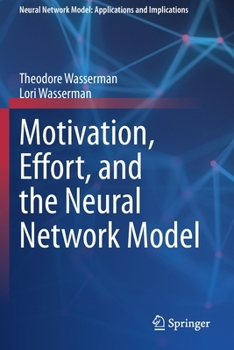 Paperback Motivation, Effort, and the Neural Network Model Book