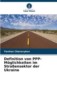 Paperback Definition von PPP-Möglichkeiten im Straßensektor der Ukraine [German] Book