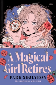 Hardcover A Magical Girl Retires Book