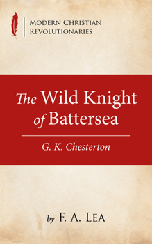 Paperback The Wild Knight of Battersea Book