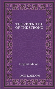 Paperback The Strength Of The Strong - Original Edition Book