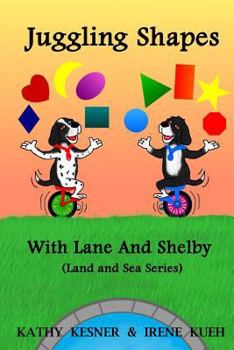 Paperback Juggling Shapes With Lane & Shelby Book