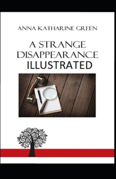 Paperback A Strange Disappearance Illustrated Book