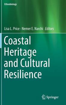 Hardcover Coastal Heritage and Cultural Resilience Book