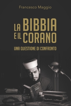 Paperback La Bibbia e il Corano: Una questione di confronto [Italian] Book