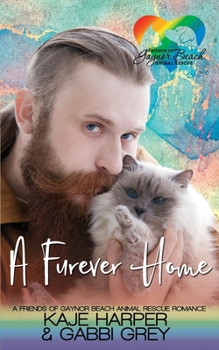 Paperback A Furever Home: A Friends of Gaynor Beach Animal Rescue Romance Book