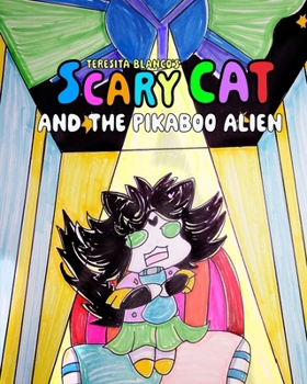 Scary Cat: and the Pikaboo Alien