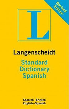 Paperback Langenscheidt Standard Spanish Dictionary (Spanish and English Edition) Book