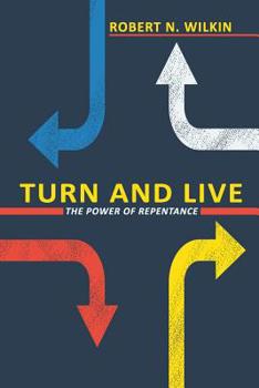 Paperback Turn and Live: The Power of Repentance Book