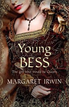 Young Bess (Elizabeth Trilogy 1)