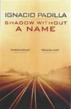 Paperback Shadow Without a Name Book