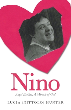 Paperback Nino: Angel Brother, A Miracle of God Book