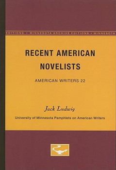 Paperback Recent American Novelists - American Writers 22: University of Minnesota Pamphlets on American Writers Book