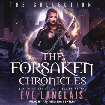 The Forsaken Chronicles: The Collection - Book  of the Forsaken Chronicles