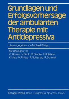 Paperback Grundlagen Und Erfolgsvorhersage Der Ambulanten Therapie Mit Antidepressiva [German] Book