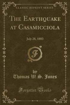 Paperback The Earthquake at Casamicciola: July 28, 1883 (Classic Reprint) Book