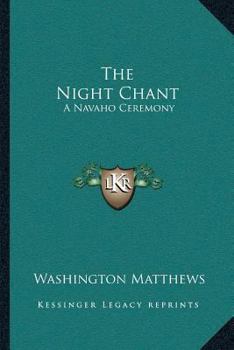 Paperback The Night Chant: A Navaho Ceremony Book