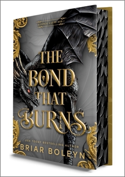 Hardcover The Bond That Burns (Deluxe Limited Edition) Book