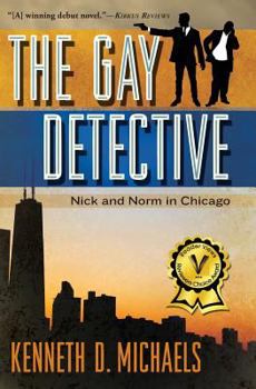 Paperback The Gay Detective: Nick and Norm in Chicago Book