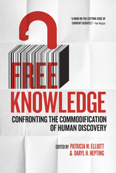 Paperback Free Knowledge: Confronting the Commodification of Human Discovery Book