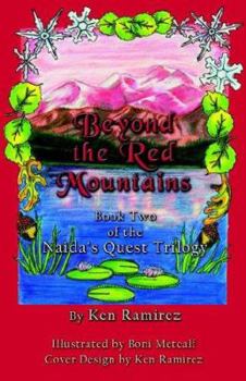 Paperback Beyond the Red Mountains: Book Two of the Naida's Quest Trilogy Book