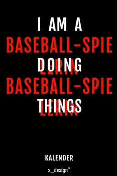 Kalender für Baseball-Spieler / Baseball-Spielerin: Immerwährender Kalender / 365 Tage Tagebuch / Journal [3 Tage pro Seite] für Notizen, Planung / ... Erinnerungen, Sprüche (German Edition)