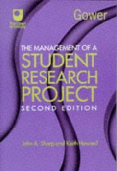 Paperback The Management of a Student Research Project Book