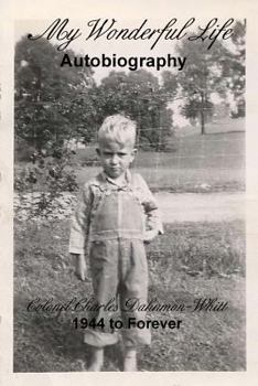 Paperback My Wonderful Life: Autobiography Book