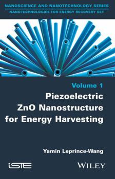 Hardcover Piezoelectric Zno Nanostructure for Energy Harvesting, Volume 1 Book