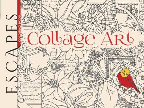 Paperback Escapes Collage Art Coloring Book
