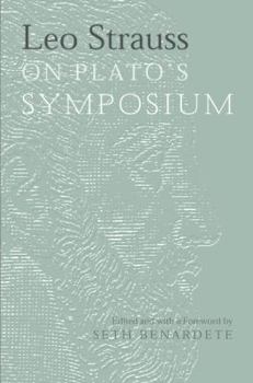 Hardcover Leo Strauss on Plato's Symposium Book
