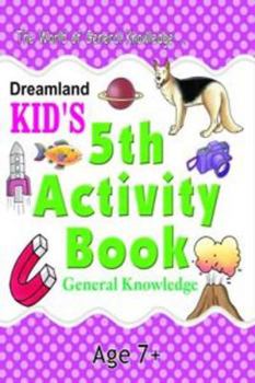 Paperback 25 Kids 5th Activity 7+-General Knowledge [Paperback] [Jan 25, 2012] Na Book