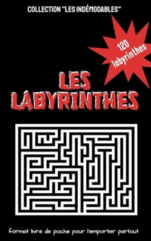 Paperback Les labyrinthes: collection Les indémodables [French] Book