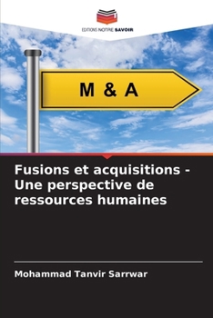 Paperback Fusions et acquisitions - Une perspective de ressources humaines [French] Book