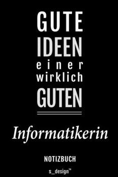 Notizbuch für Informatiker / Informatikerin: Originelle Geschenk-Idee [120 Seiten liniertes blanko Papier] (German Edition)