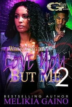 Paperback Who's Going To Love You But Me 2 Book